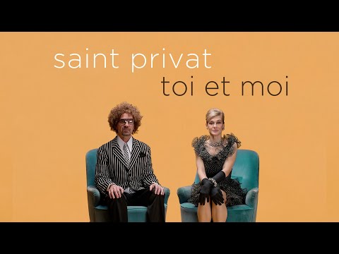 Saint Privat - Toi et Moi (Official Visualizer)