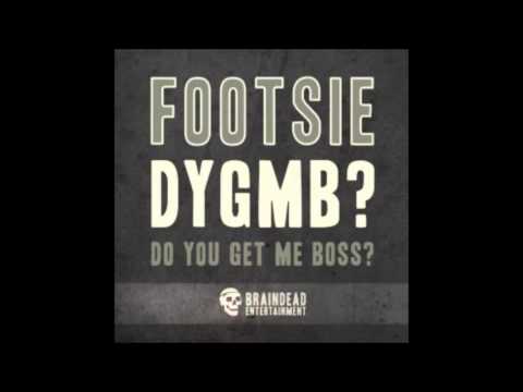 Footsie - DYGMB