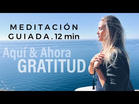 Meditación guiada para el aquí y ahora – Gratitud