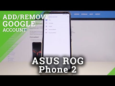 How to Add & Remove Google Account in ASUS ROG Phone 2 – Customize Google Users