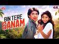 Bin Tere Sanam 4K Yaara Dildara 1991 Udit Narayan Kavita Krishnamurthy 90 S Romantic Song