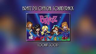 Bratz PS1 Music OST: Lookin&#39; Good