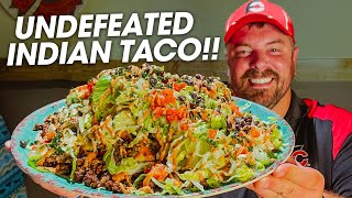 Undefeated 5lb "Chief" Indian Fry Bread Taco Challenge!!