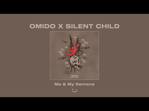 OMIDO x Silent Child - Me & My Demons