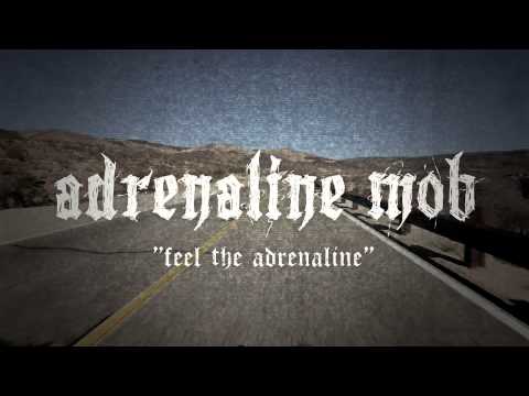 ADRENALINE MOB - Feel The Adrenaline (LYRIC VIDEO)