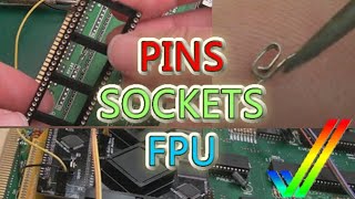 Commodore Amiga Socket Fixes, Pin Replacement, 68882 Testing & Watching Paint Dry