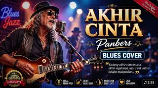 Download lagu Panbers - Akhir Cinta - Blues Jazz Cover | Lagu Kenangan Lama mp3 Download lagu Panbers - Akhir Cinta - Blues Jazz Cover | Lagu Kenangan Lama mp3