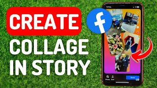 How to Create Photo Collage in Facebook Story