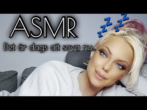 ASMR| På svenska 🇸🇪 | Det är dags att sova nu 💕💤💤💤