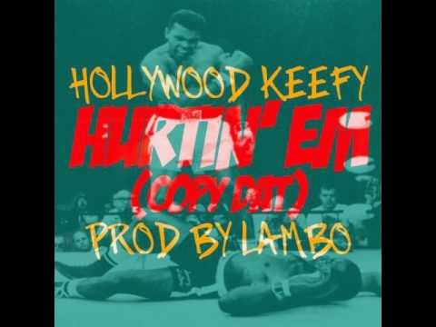 Hollywood Keefy - Hurtin' Em (Copy Dat) [Thizzler.com]
