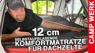 Selbstaufblasende Komfortmatratze | besser schlafen im Dachzelt | Produktvorstellung | CAMPWERK