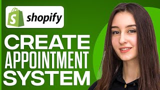Shopify Booking System 2024: How To Create Appointment System