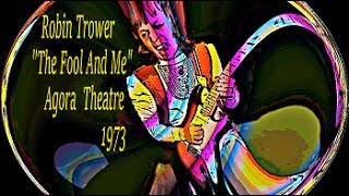 Robin Trower &quot;The Fool And Me&quot; Live Agora Theatre 9-3-73