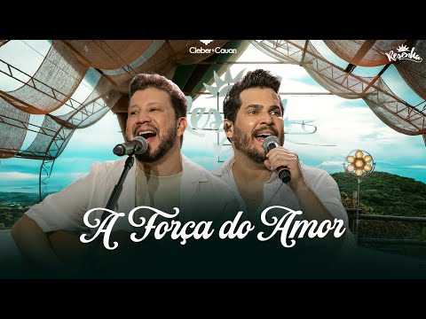 A Força do Amor - Cleber e Cauan | Resenha Piri