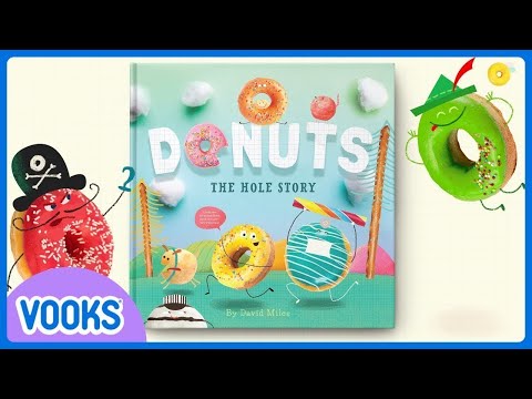 Donuts, The Hole Story! | Kids Book Read Aloud | Vooks Storytime