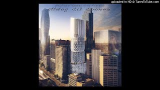 1) Mdog Lil Looney - Hold Up ft. Chrissy P (My Kingdom)