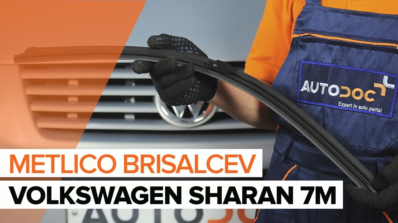 Kako zamenjati avtodel brisalce spredaj na avtu VW Sharan 1 – vodnik menjave