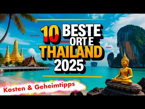 Die 10 schönsten Orte in Thailand, die du 2025 gesehen haben MUSST! 🌴 FULL THAILAND DOKU