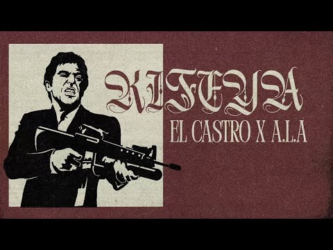 El Castro & A.L.A - Kifeya (Official Lyric Video)