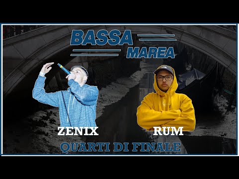 BASSA MAREA - Zenix vs Rum (Quarti di Finale)