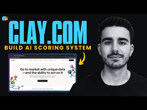 Build a Lead Scoring System in Clay.com Using AI: Only Contact Qualified Leads
