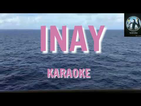 Karaoke  - Inay Ako'y Awitan Mo