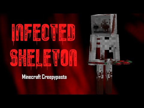 Minecraft Creepypasta | INFECTED SKELETON