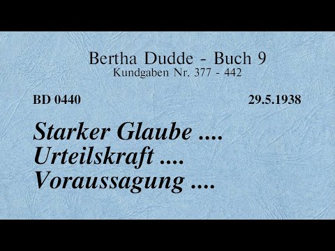 BD 0440 - STARKER GLAUBE .... URTEILSKRAFT .... VORAUSSAGUNG ....
