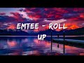 Emtee Roll Up ReUp Ft WIZKID AKA