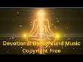 Devotional Background Music Copyright Free Devotional Music No Copyright Devotional BGM