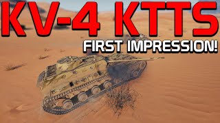 KV-4 KTTS! First Impressions!