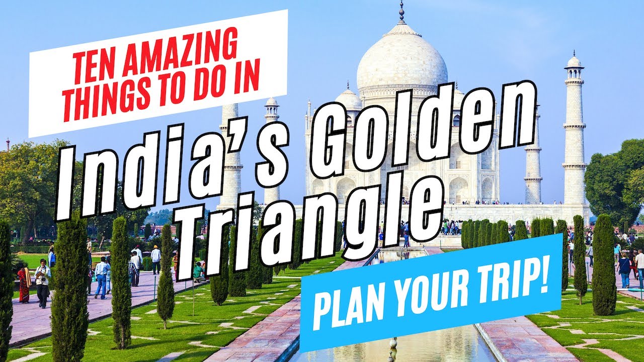 Top 10 Things to Do in INDIA'S GOLDEN TRIANGLE | Delhi, Agra & Jaipur Travel Guide