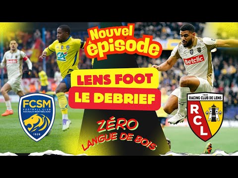 SOCHAUX - RC LENS LE DEBRIEF S6 E223