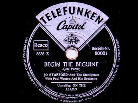 Original Versions Of Begin The Beguine By Jo Stafford And The Starlighters With Paul Weston And His Orchestra Secondhandsongs