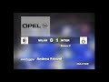 1995 96 25 10 03 1996 Milan INTER 0 1 Branca Servizio D S Rai3