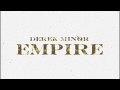 Who You Know - Derek Minor - Empire 