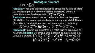 Radiaţii nucleare α, β şi γ. Legea dezintegrării radioactive.