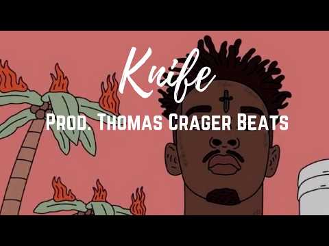 21 Savage X Lil Pump X Migos Type Beat "Knife"