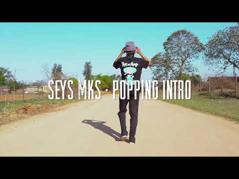 Seys Mks - Popping Intro (one take video)