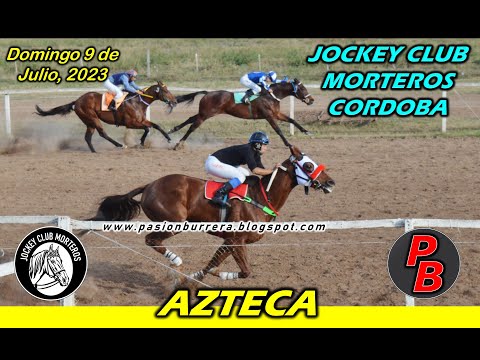 AZTECA: JOCKEY CLUB MORTEROS - CORDOBA (09-07-2023)