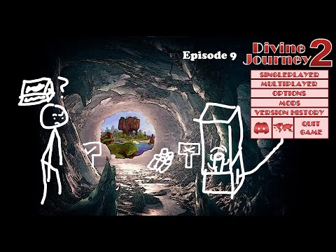 Divine Journey 2 - Ep8: An impending drill approaches