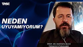 Uyku Sorunları ve Çözümleri (Prof. Dr. Mustafa Bilici) Klinik Psikolog