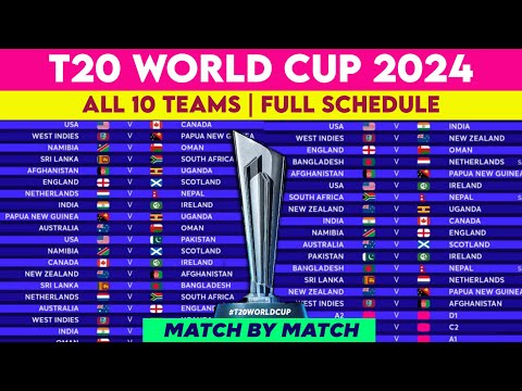 T20 World Cup 2024 Schedule & Fixture | T20 WC 2024 All Matches List | World Cup 2024 Schedule