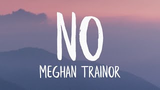 Meghan Trainor NO...