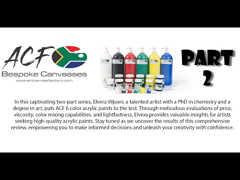 ACF 6 Color Acrylic Paint Test Review: Part 2 - Price, Viscosity, Mixing Colors, and Lightfastness