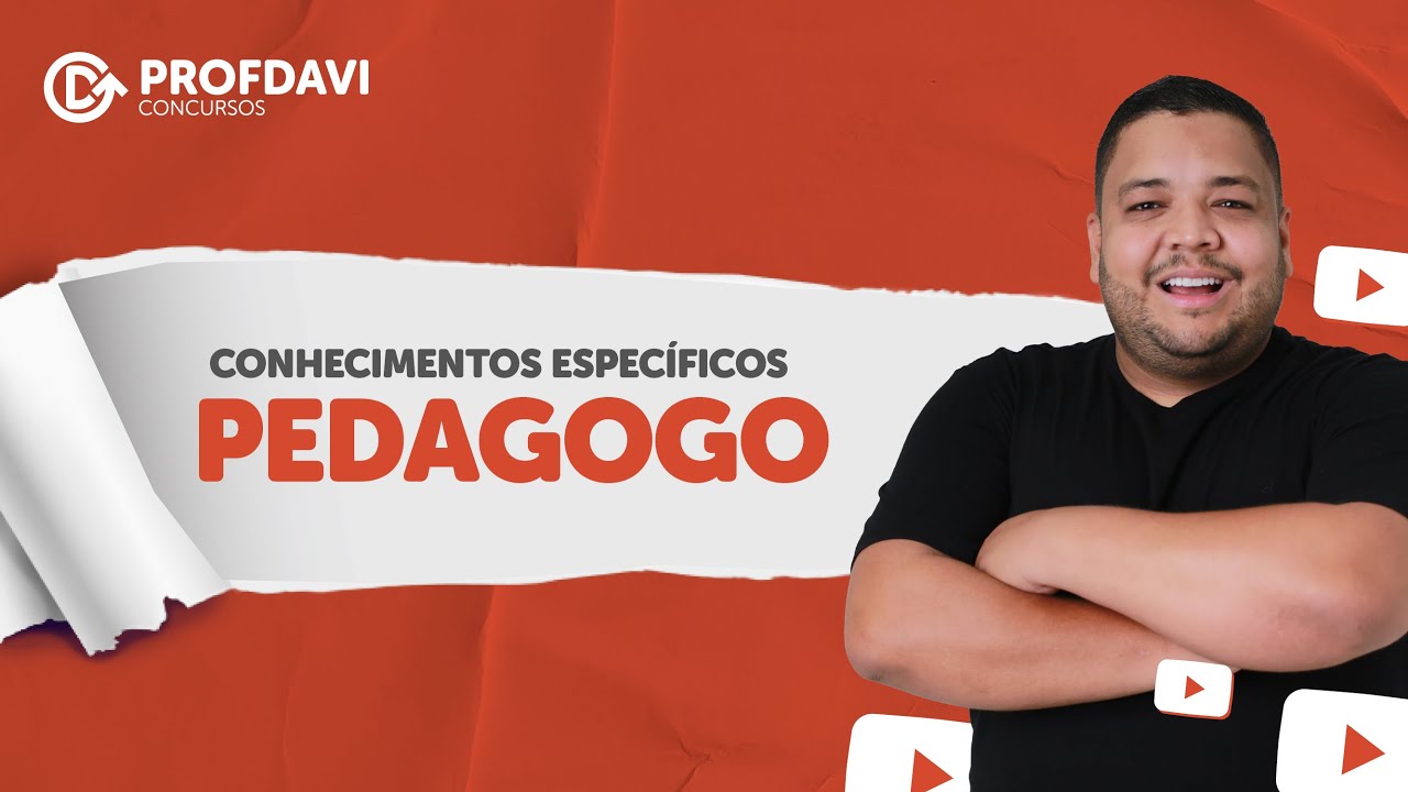 PEDAGOGO - Conteúdo Específico | QUESTÕES COMENTADAS