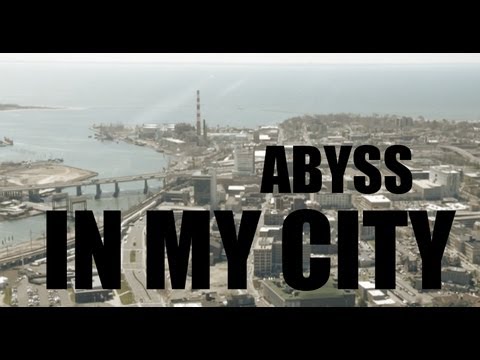 ABYSS "IN MY CITY" (OFFICIAL VIDEO)