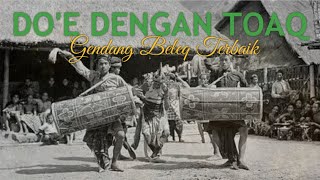 Download lagu Do'e Dengan Toaq | Gamelan Gendang Beleq Sasak Terbaik mp3 Download lagu Do'e Dengan Toaq | Gamelan Gendang Beleq Sasak Terbaik mp3