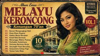 Download lagu GOLDEN ALBUM VOL.1 MALAY KERONCONG π MEMORIES OF THE 70S mp3 Download lagu GOLDEN ALBUM VOL.1 MALAY KERONCONG π MEMORIES OF THE 70S mp3