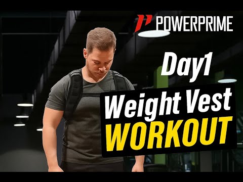 PowerPrime weighted vest workout day 1